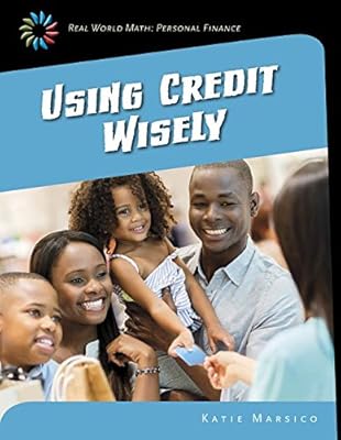 Using Credit Wisely