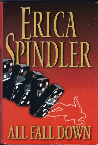 All Fall Down by Erica Spindler