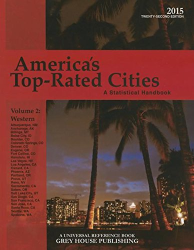 America's Top-Rated Cities 2015: A Statistical Handbook: Western Region by David Garoogian