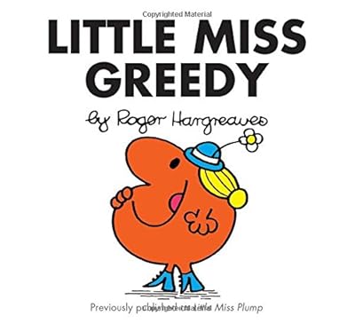 Little Miss Greedy