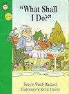 What Shall I Do? (Sunshine Fiction)