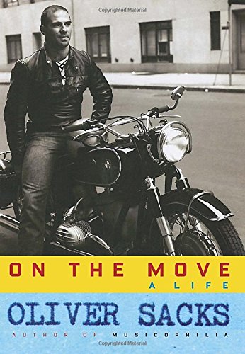On the Move: A Life by Oliver Sacks
