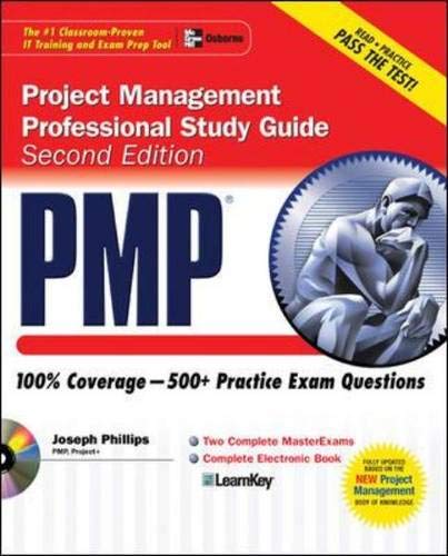 PMP Project Management Professional Study Guide, Second Edition by Joseph Phillips