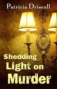 Shedding Light on Murder: A Grace Tolliver Cape Cod Mystery Series