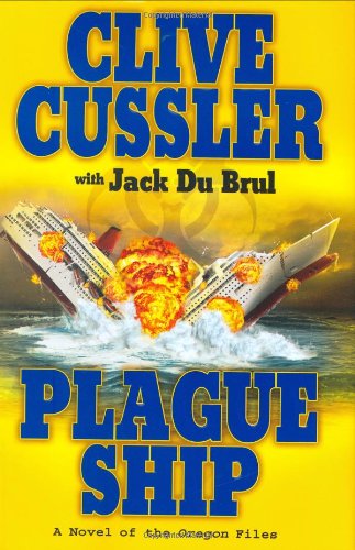 Plague Ship by Clive Cussler