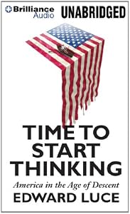 Time to Start Thinking: America in the Age of Descent