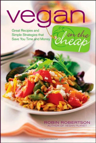 Vegan on the Cheap by Robin Robertson