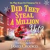 Did They Steal A Million Yet? (Do They Know it's Christmas Yet #2)