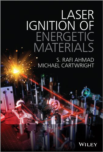 Laser Ignition of Energetic Materials by S Rafi Ahmad