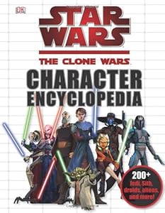 Star Wars: The Clone Wars Character Encyclopedia