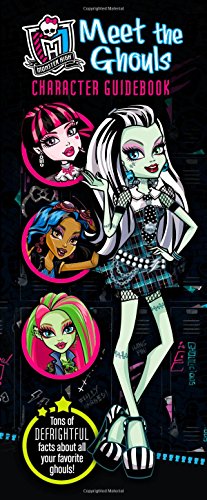 Monster High: Meet the Ghouls Character Guidebook by Kirsten Mayer