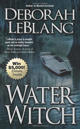 Water Witch by Deborah LeBlanc