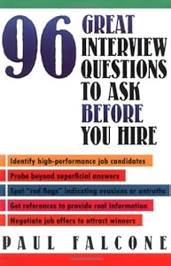 96 Great Interview Questions to Ask Before You Hire