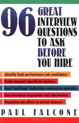 96 Great Interview Questions to Ask Before You Hire