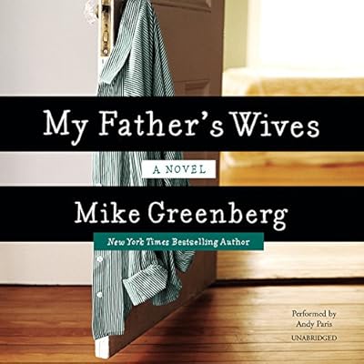 My Father's Wives: Library Edition