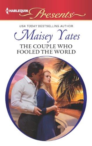 The Couple who Fooled the World by Maisey Yates
