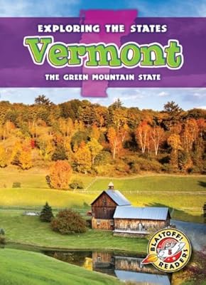 Vermont: The Green Mountain State