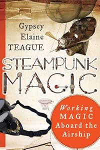 Steampunk Magic: Working Magic Aboard the Airship