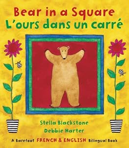 Bear in a Square/L'ours Dans Le Carre (French Edition) (Fun First Steps)