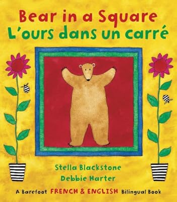 Bear in a Square/L'ours Dans Le Carre (French Edition) (Fun First Steps)