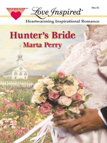 Hunter's Bride by Marta Perry