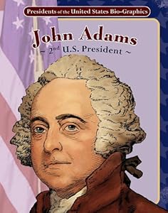 John Adams: 2nd U.S. President by Joeming Dunn  ,