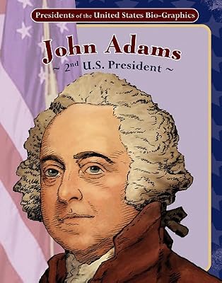 John Adams: 2nd U.S. President