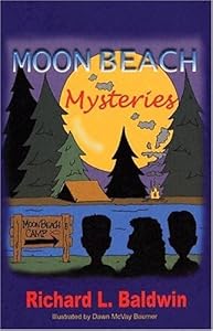 Moon Beach Mysteries by Richard L. Baldwin