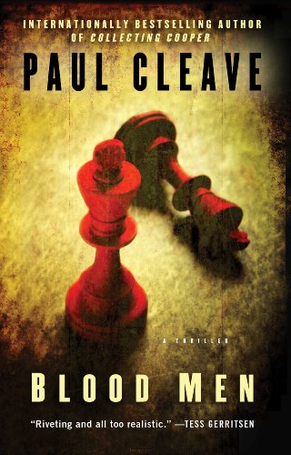 Blood Men: A Thriller by Paul Cleave