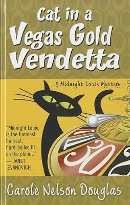 Cat In a Vegas Gold Vendetta
