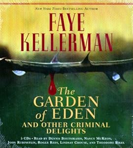 The Garden of Eden and Other Criminal Delights