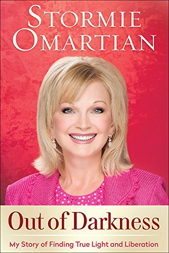 Out of Darkness: My Story of Finding True Light and Liberation by Stormie Omartian