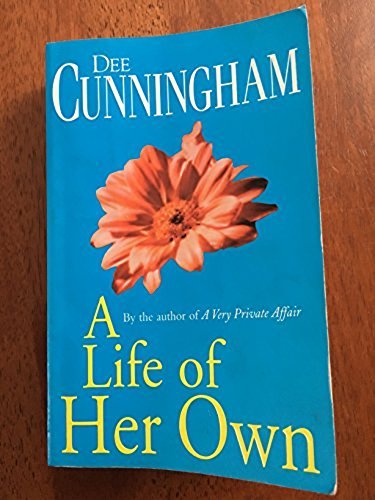A life of her own by Dee Cunningham