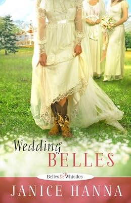 WEDDING BELLES (Belles & Whistles)