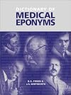 Dictionary of Medical Eponyms, Second Edition, Paperback by Barry G. Firkin