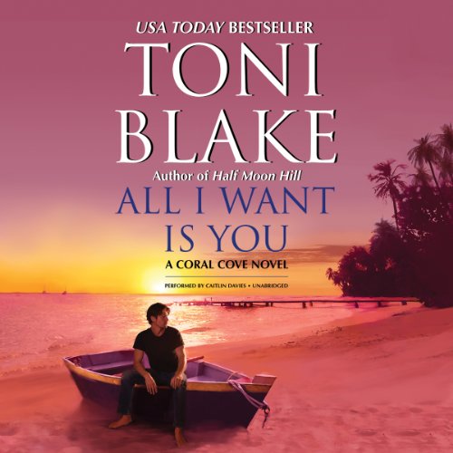 All I Want Is You: Library Edition by Toni Blake