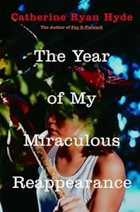 The Year of My Miraculous Reappearance