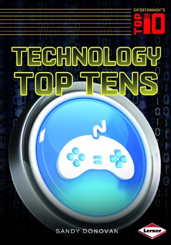 Technology Top Tens by Sandy Donovan