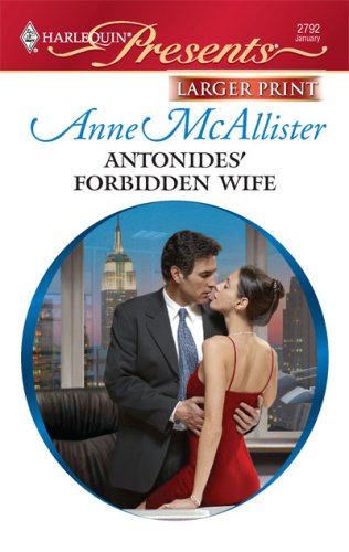 Antonides' Forbidden Wife by Anne Mcallister