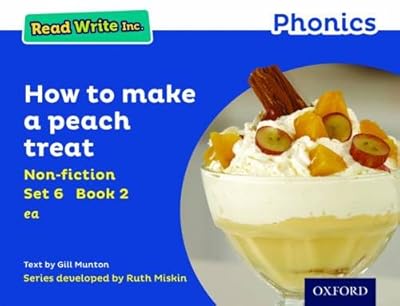 Read Write Inc. Phonics: Blue Set 6 Non-fiction 2 How to Make a Peach Treat (Read Write Inc. Phonics)