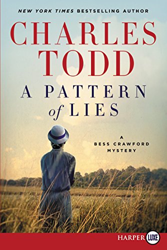 A Pattern of Lies LP: A Bess Crawford Mystery by Charles Todd