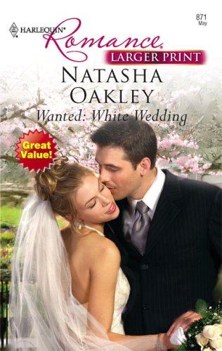 Wanted: White Wedding by Natasha Oakley