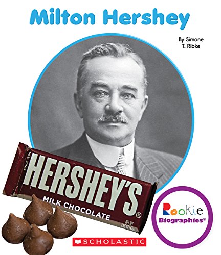 Milton Hershey by Simone T. Ribke