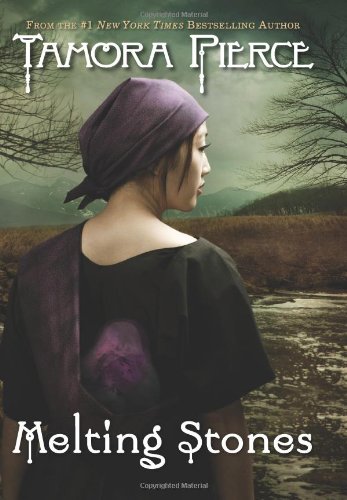 Melting Stones (Circle Reforged) by Tamora Pierce