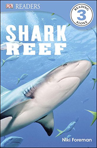 DK Readers L3: Shark Reef by Niki Foreman