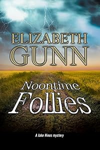 Noontime Follies: A police procedural set in Minnesota.