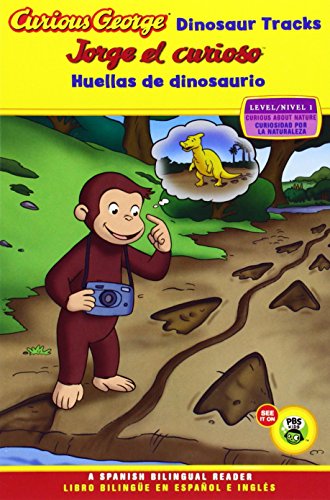 Jorge el curioso huellas de dinosaurio/Curious George Dinosaur Tracks by H. A. Rey