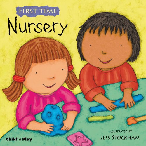 Nursery (First Time) (First Time (Childs Play)) by Jess Stockham