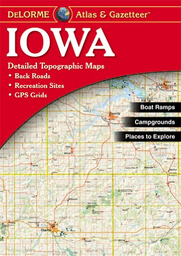 Iowa Atlas &amp; Gazetteer by DeLorme 
			
			
		
		
		
       	 
       		
       			,