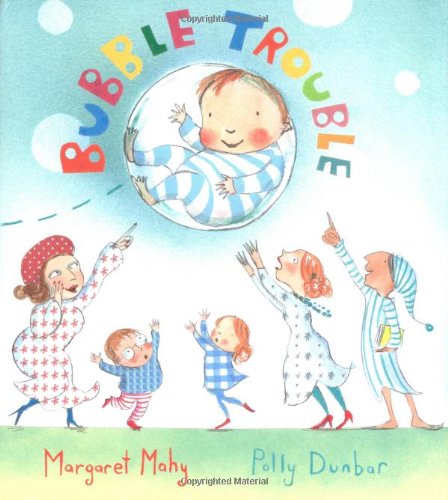 Bubble Trouble by Margaret Mahy